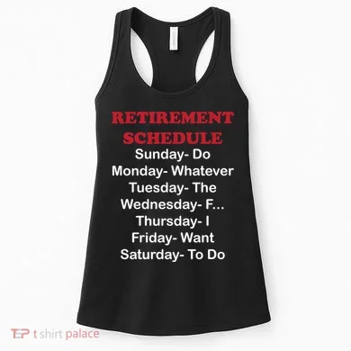 Retirement Schedule Women's Tank Top