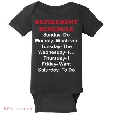 Retirement Schedule Baby Bodysuit