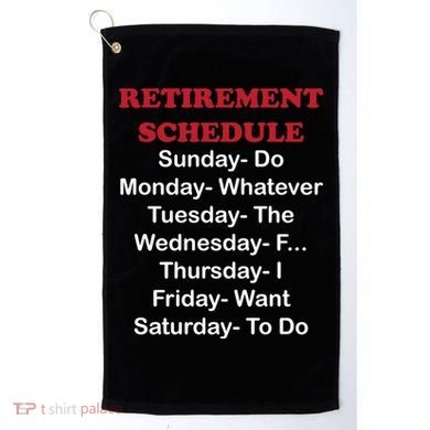 Retirement Schedule Golf Towel