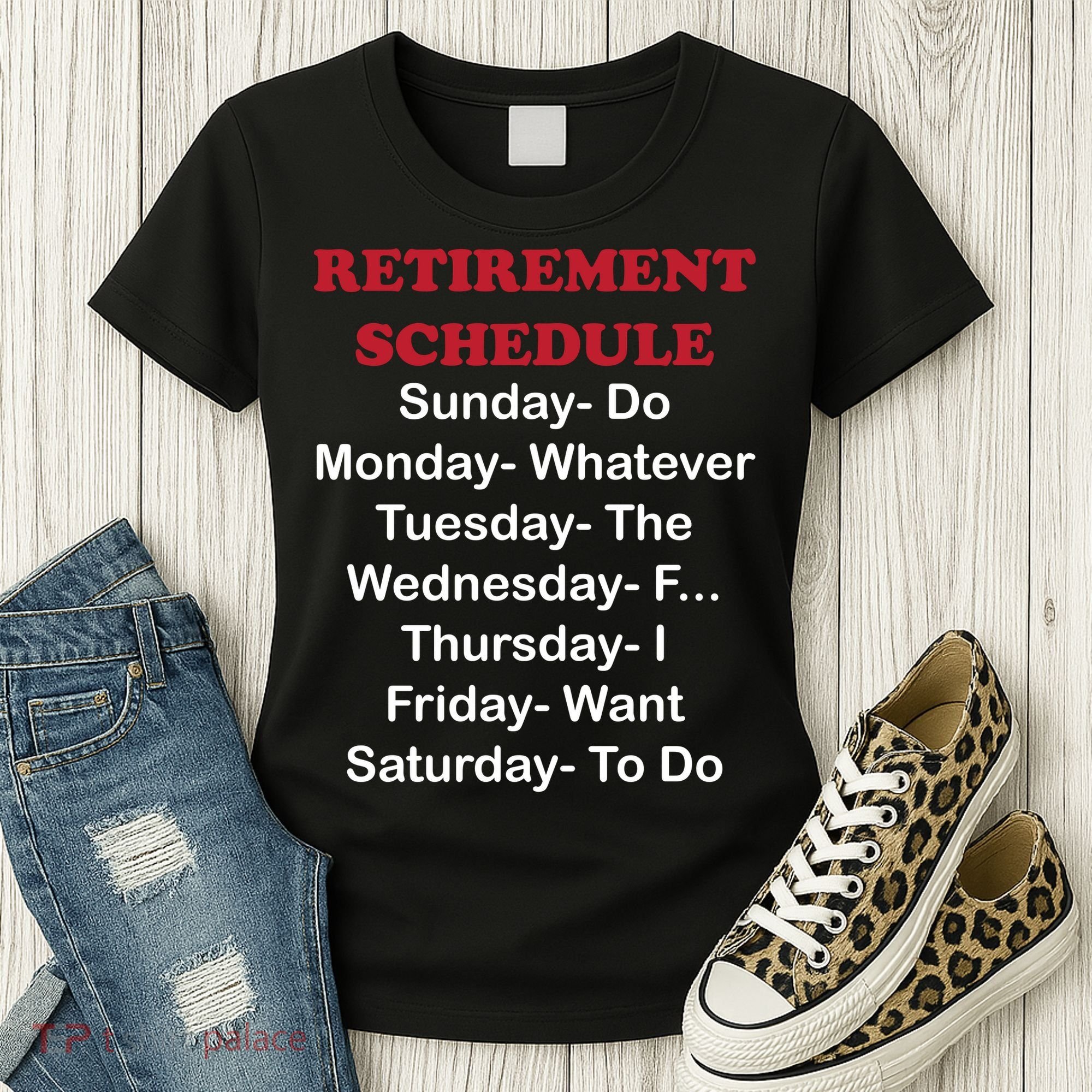 Retirement Schedule Women's T-Shirt