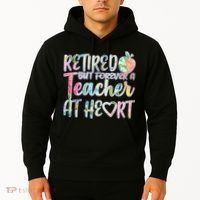 Retried But Forever A Teacher At Heart Hoodie thumb 2