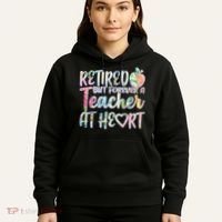Retried But Forever A Teacher At Heart Hoodie thumb 5