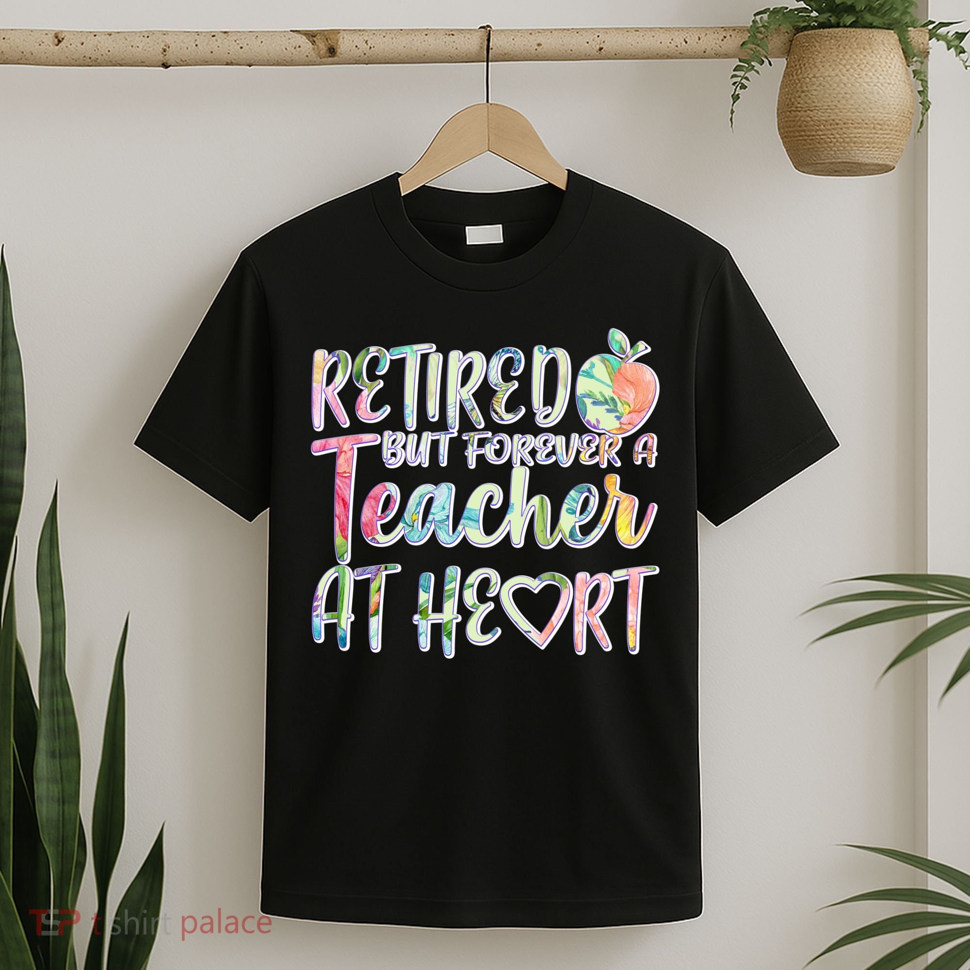 Retried But Forever A Teacher At Heart T-Shirt