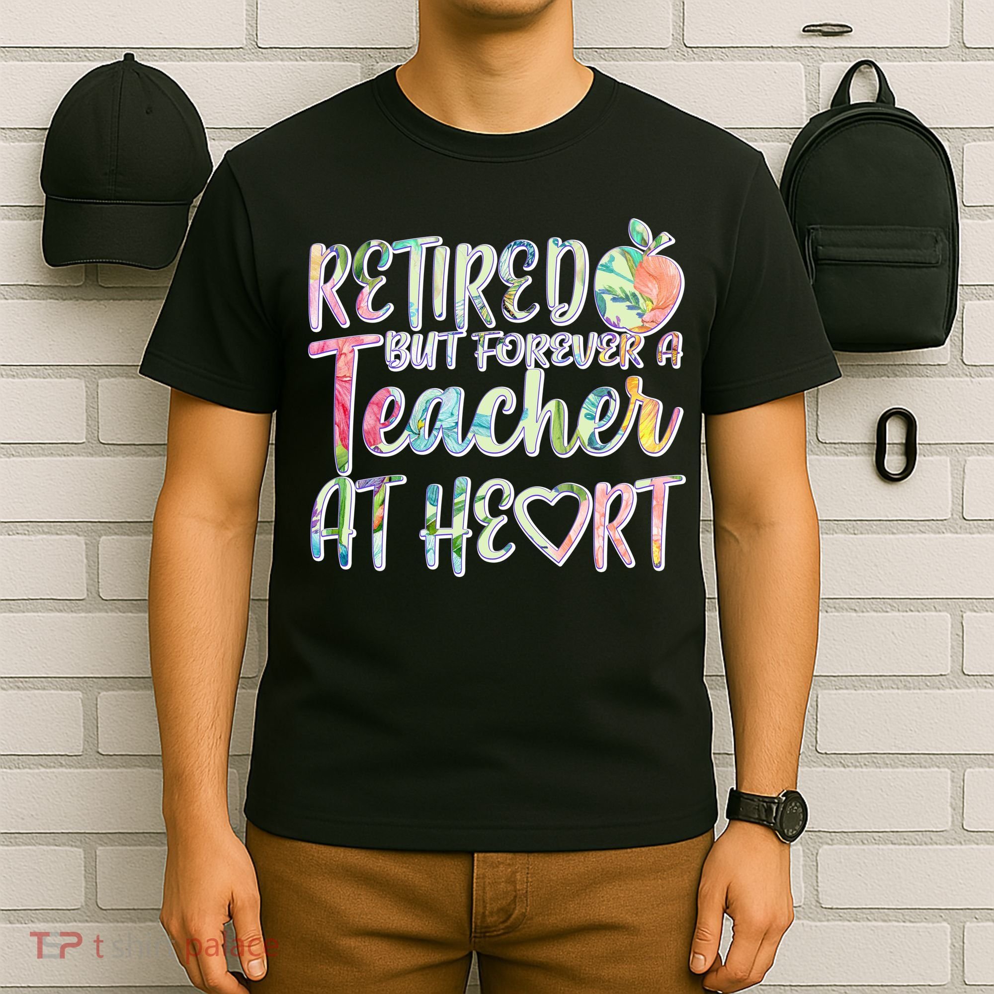 Retried But Forever A Teacher At Heart T-Shirt