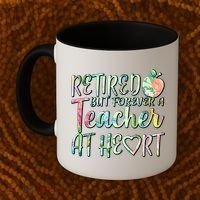 Retried But Forever A Teacher At Heart Coffee Mug thumb 2