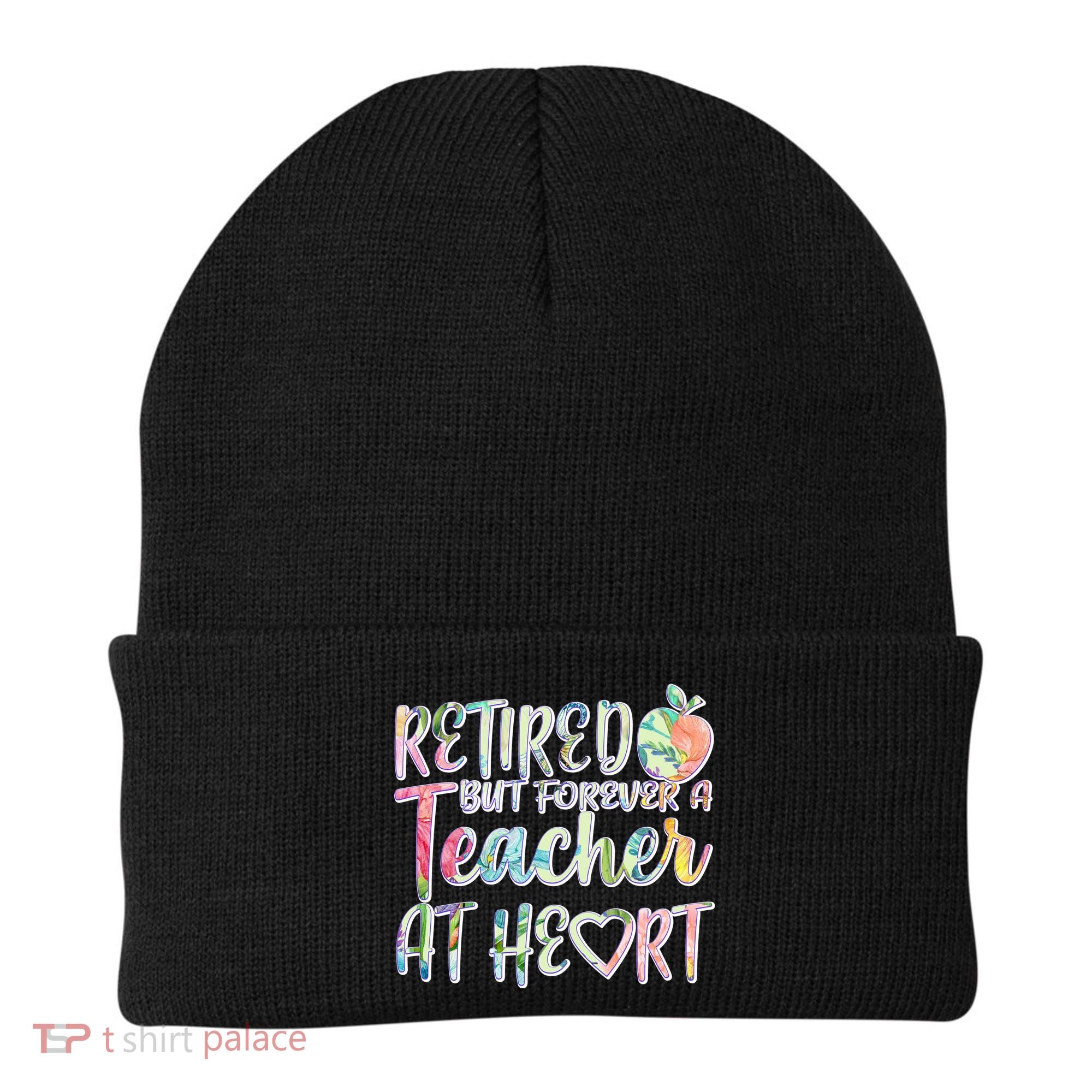 Retried But Forever A Teacher At Heart Beanie