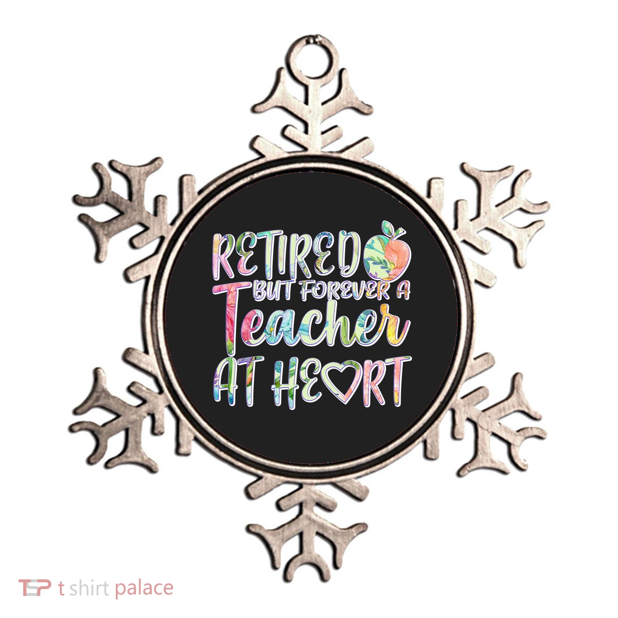 Retried But Forever A Teacher At Heart Ornament