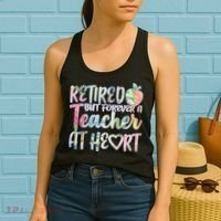 Retried But Forever A Teacher At Heart Women's Tank Top thumb 2
