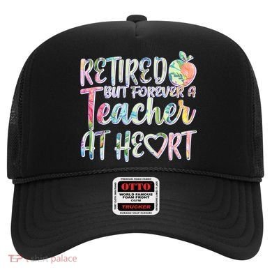 Retried But Forever A Teacher At Heart Hat