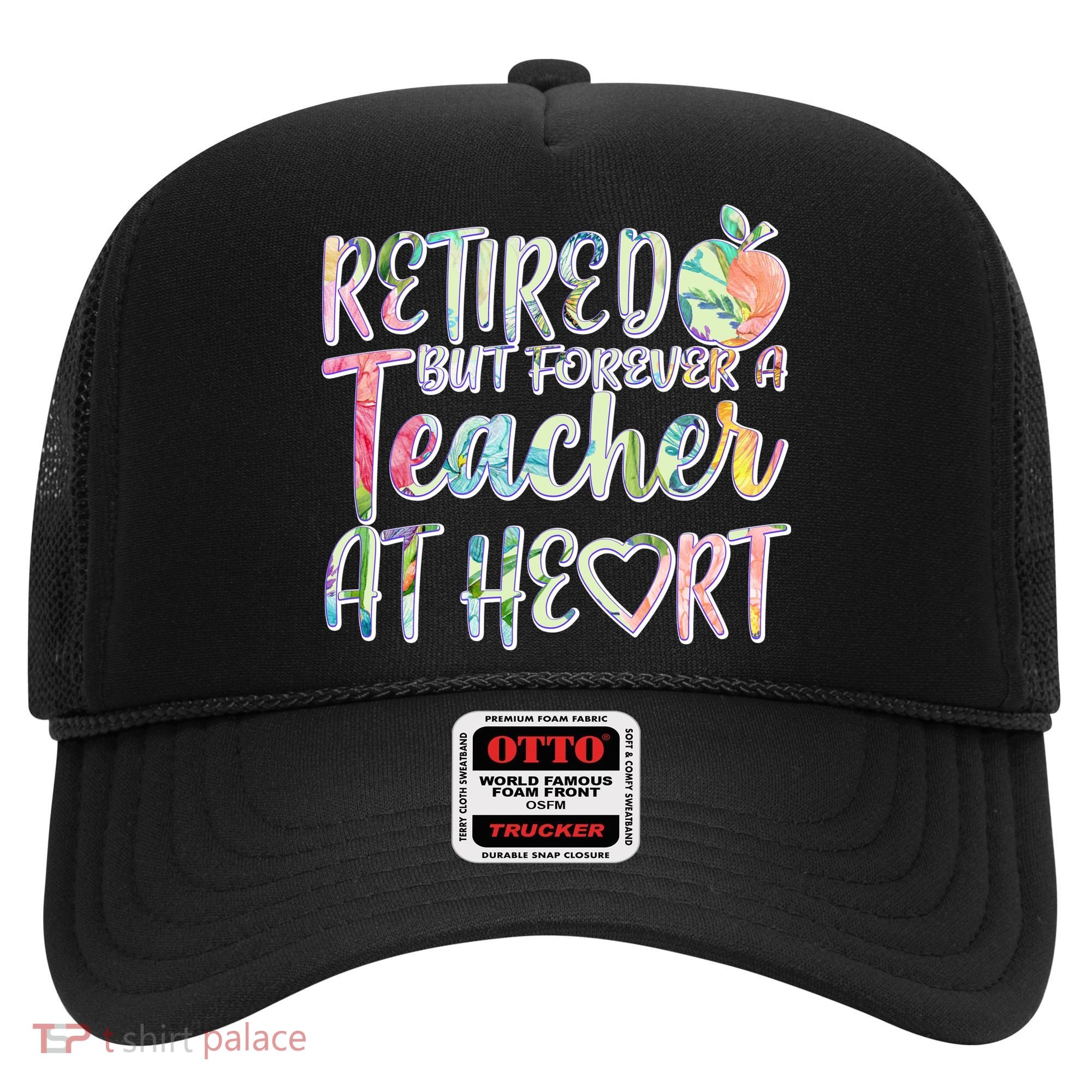 Retried But Forever A Teacher At Heart Hat