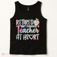 Retried But Forever A Teacher At Heart Tank Top thumb 2