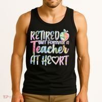 Retried But Forever A Teacher At Heart Tank Top thumb 3