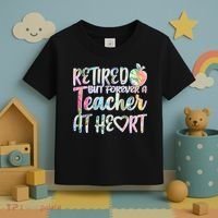 Retried But Forever A Teacher At Heart Toddler T-Shirt thumb 3