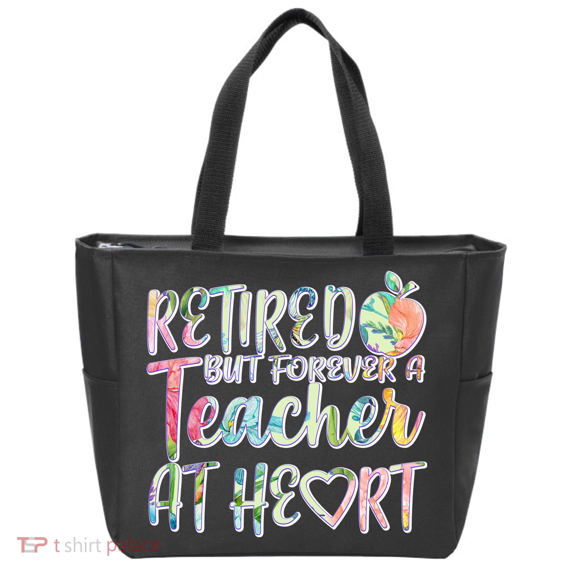 Retried But Forever A Teacher At Heart Tote Bag