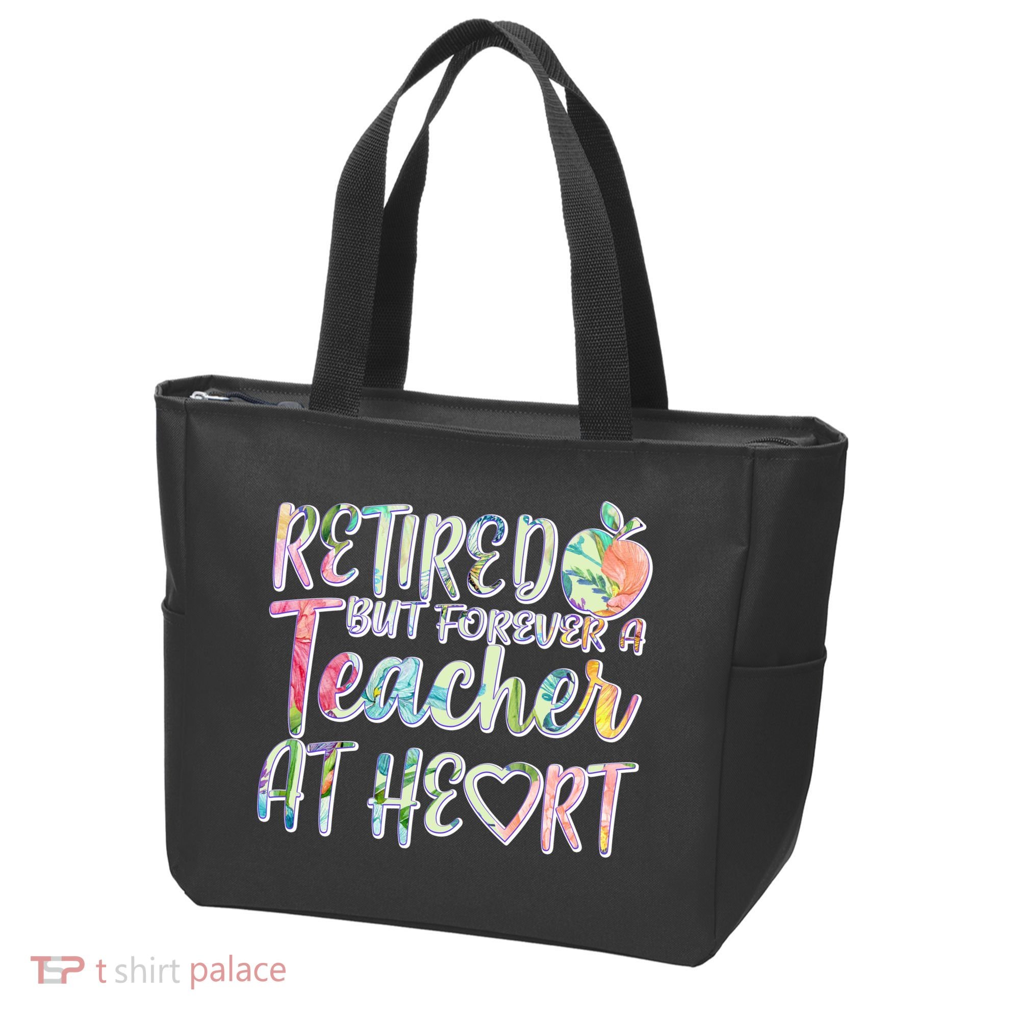 Retried But Forever A Teacher At Heart Tote Bag