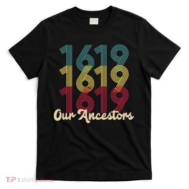 Retro 1619 Our Ancestors  T-Shirt