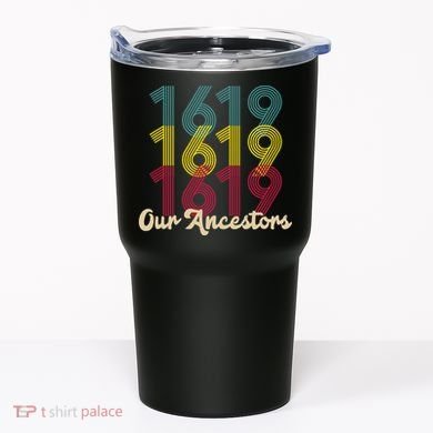 Retro 1619 Our Ancestors  Tumbler