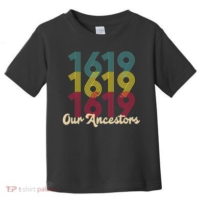 Retro 1619 Our Ancestors  Toddler T-Shirt
