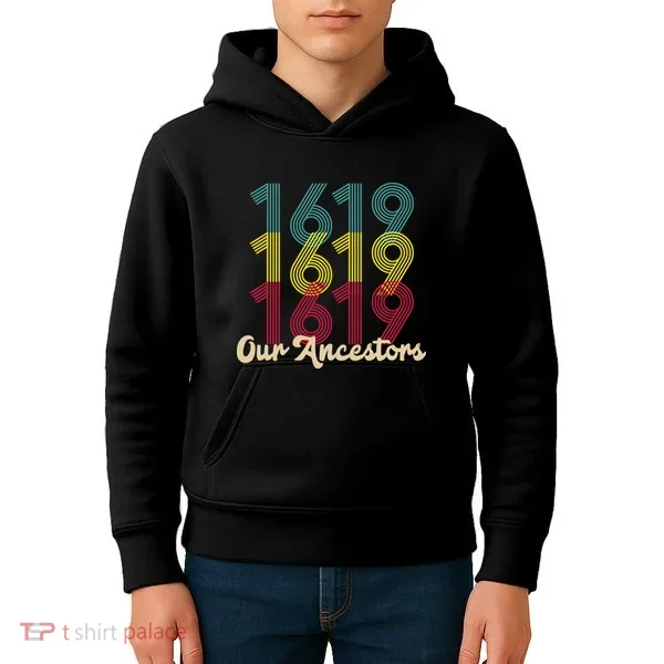 Retro 1619 Our Ancestors  Kids Hoodie