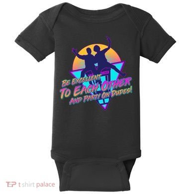 Retro 80's Bill And Ted Be Excellent to Each Other Party On Dudes! Baby Bodysuit