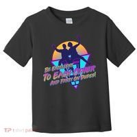 Retro 80's Bill And Ted Be Excellent to Each Other Party On Dudes! Toddler T-Shirt thumb 0