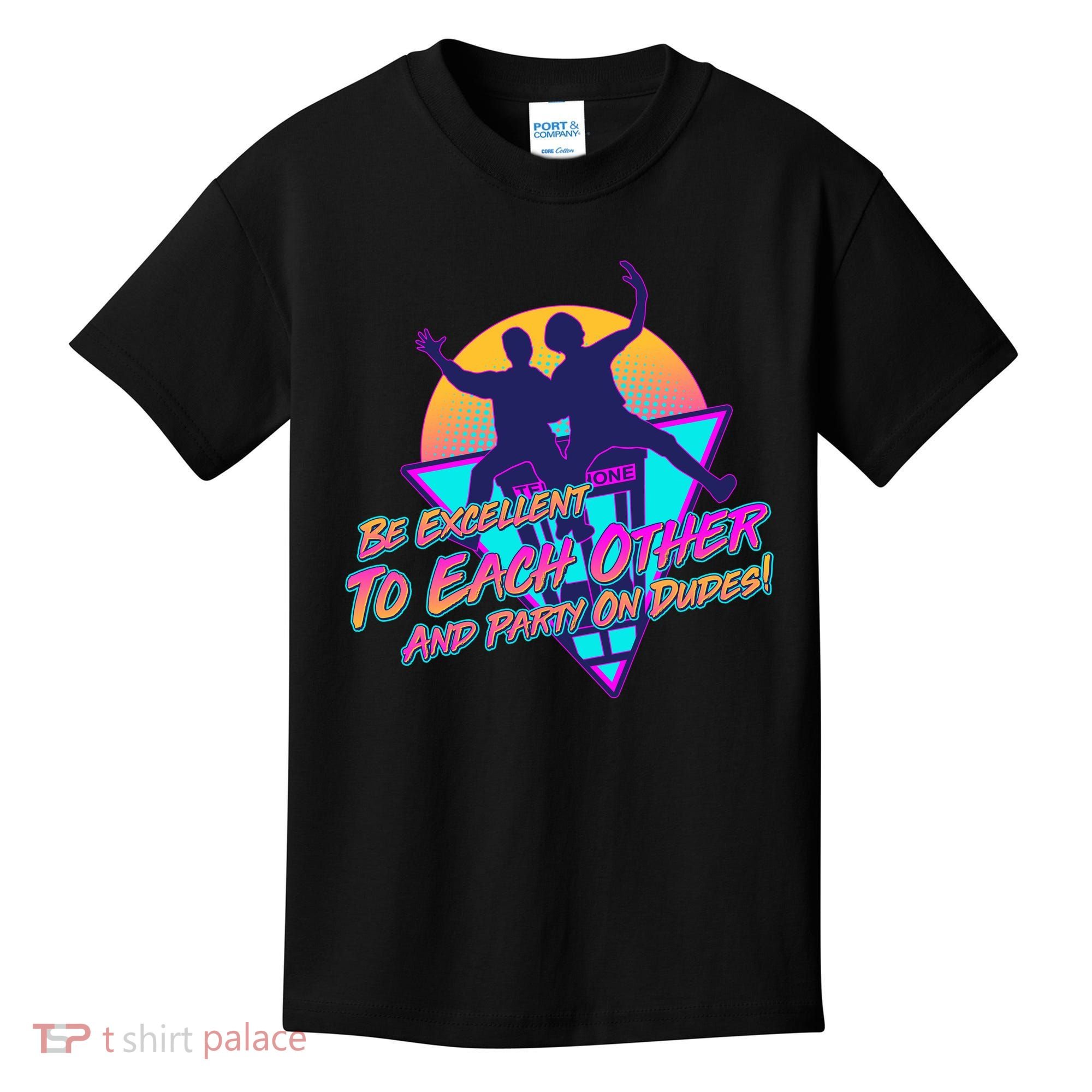 Retro 80's Bill And Ted Be Excellent to Each Other Party On Dudes! Kids T-Shirt