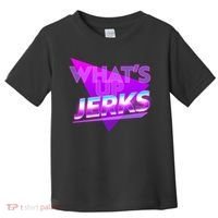 Retro 80's Eighties What's Up Jerks Toddler T-Shirt thumb 0