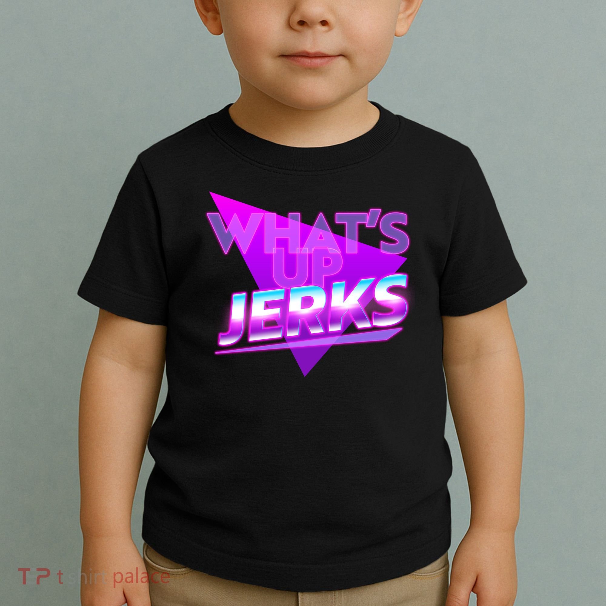 Retro 80's Eighties What's Up Jerks Toddler T-Shirt