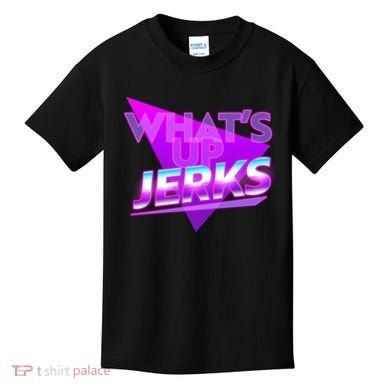 Retro 80's Eighties What's Up Jerks Kids T-Shirt