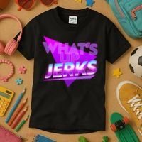Retro 80's Eighties What's Up Jerks Kids T-Shirt thumb 3