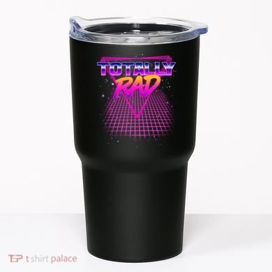 Retro 80's Totally Rad Tumbler