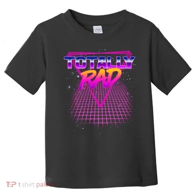 Retro 80's Totally Rad Toddler T-Shirt