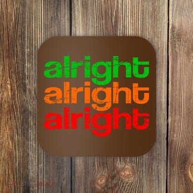 Retro Alright Logo Coaster