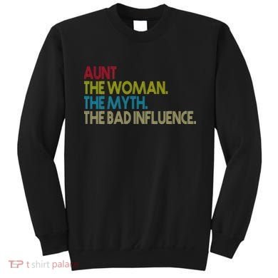 Retro Aunt The Woman Myth Bad Influence Sweatshirt
