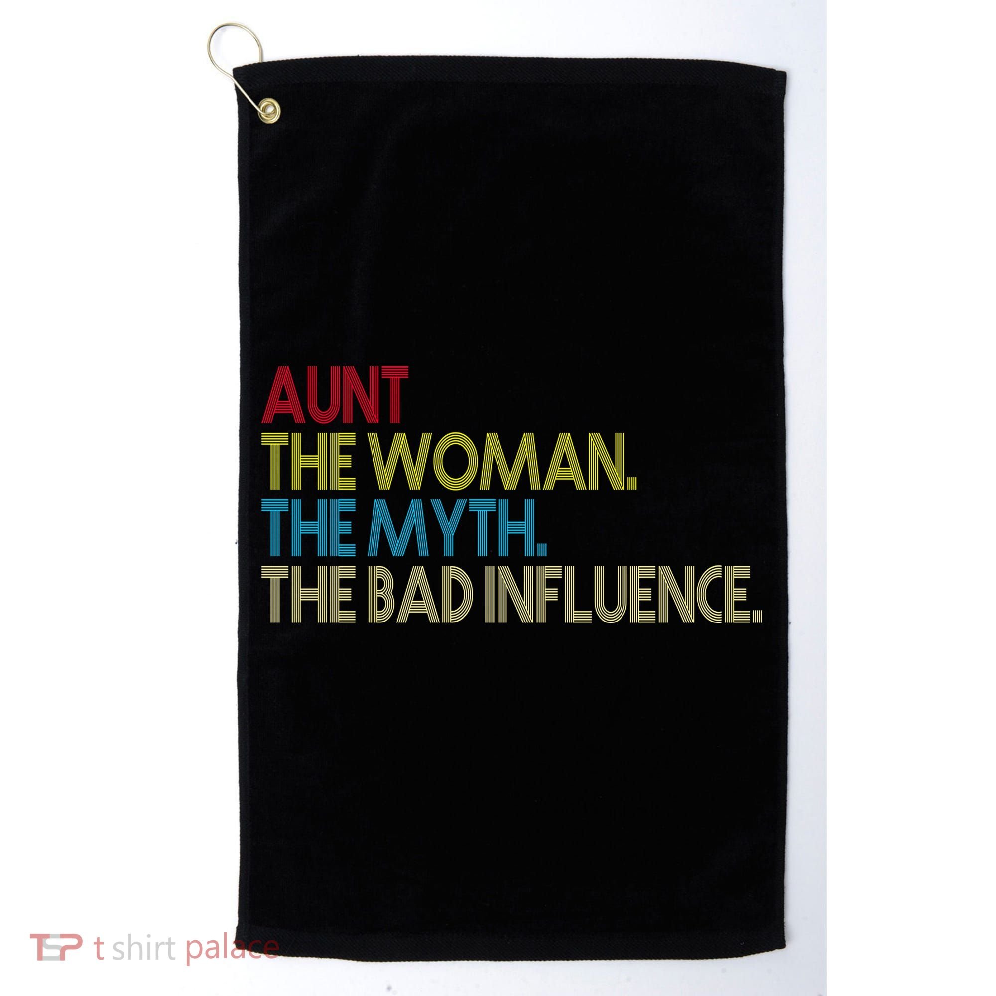 Retro Aunt The Woman Myth Bad Influence Golf Towel