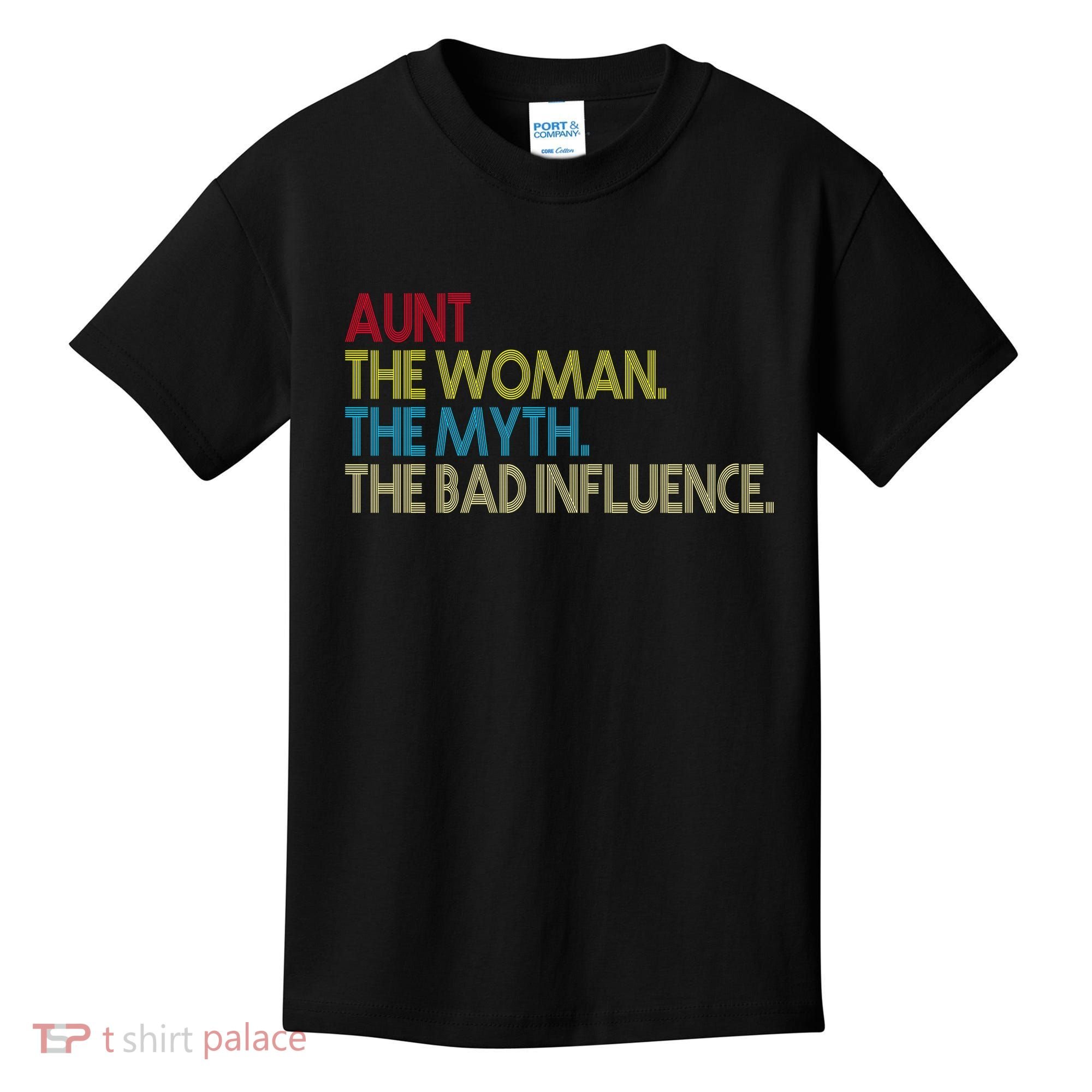 Retro Aunt The Woman Myth Bad Influence Kids T-Shirt