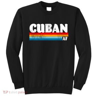 Retro Cuban AF Sweatshirt
