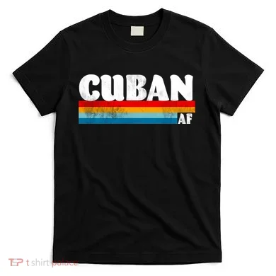 Retro Cuban AF T-Shirt
