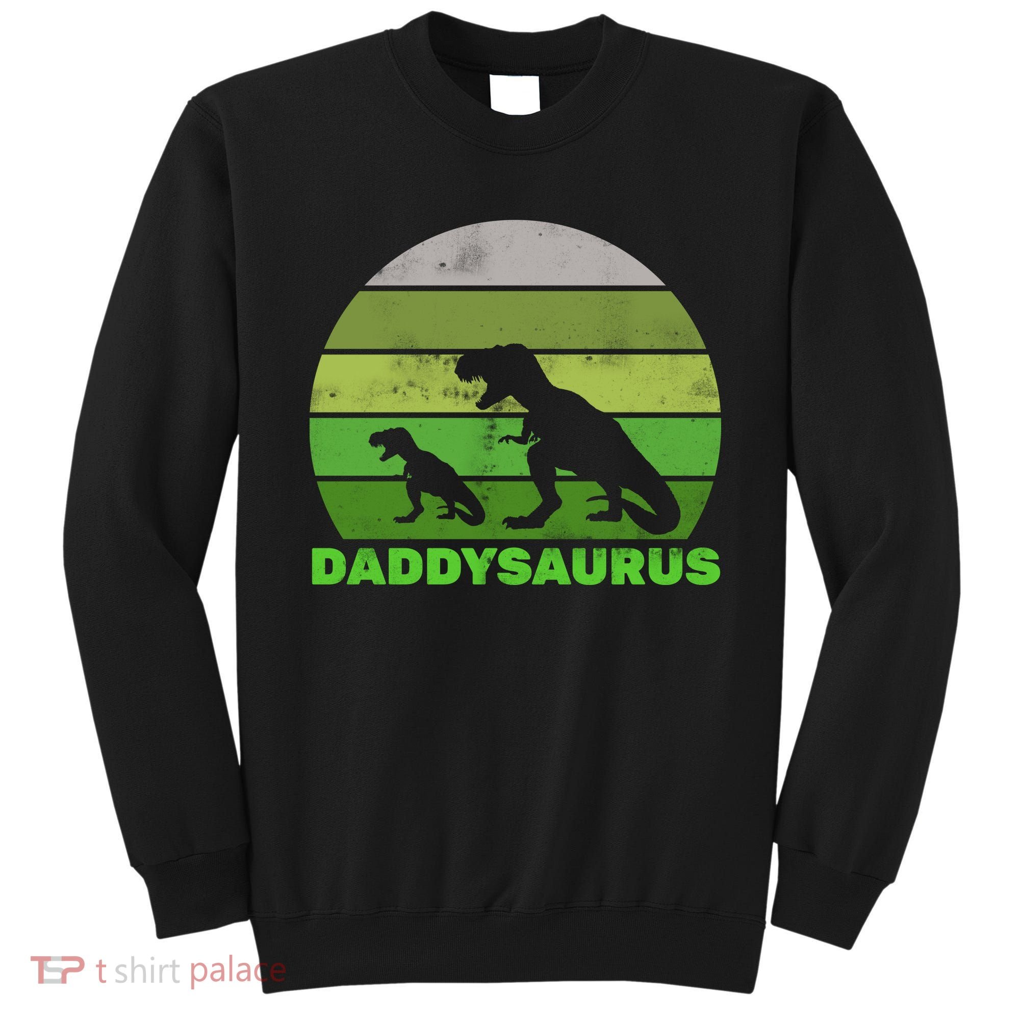 Retro Daddysaurus  Sweatshirt