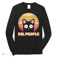 Retro Ew People Funny Cat Long Sleeve Shirt thumb 0