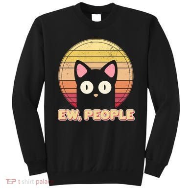 Retro Ew People Funny Cat Sweatshirt