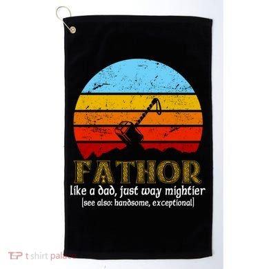 Retro Fathor Like Dad Just Way Mightier Golf Towel