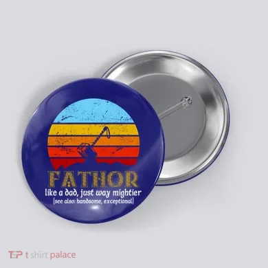 Retro Fathor Like Dad Just Way Mightier Button
