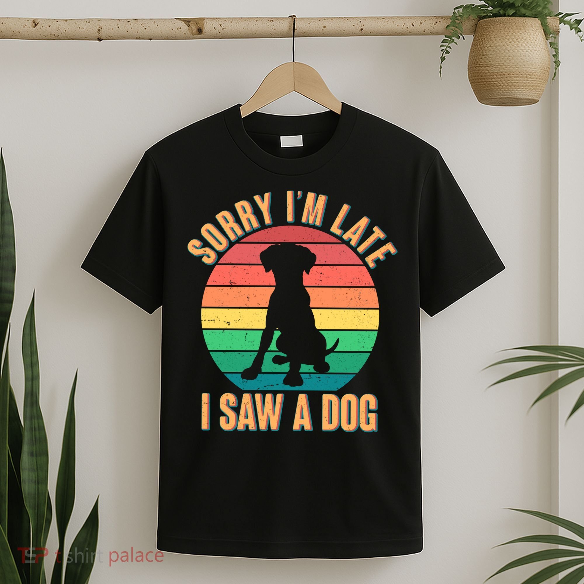 Retro Funny Sorry I'm Late I Saw A Dog T-Shirt