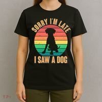 Retro Funny Sorry I'm Late I Saw A Dog T-Shirt thumb 4