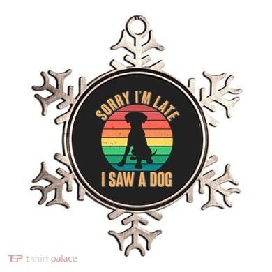 Retro Funny Sorry I'm Late I Saw A Dog Ornament