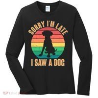 Retro Funny Sorry I'm Late I Saw A Dog Women's Long Sleeve Shirt thumb 0