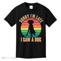 Retro Funny Sorry I'm Late I Saw A Dog Kids T-Shirt thumb 0