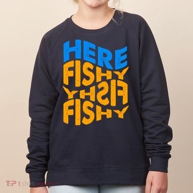 Retro Here Fishy Fishy Fishy Women's Sweatshirt