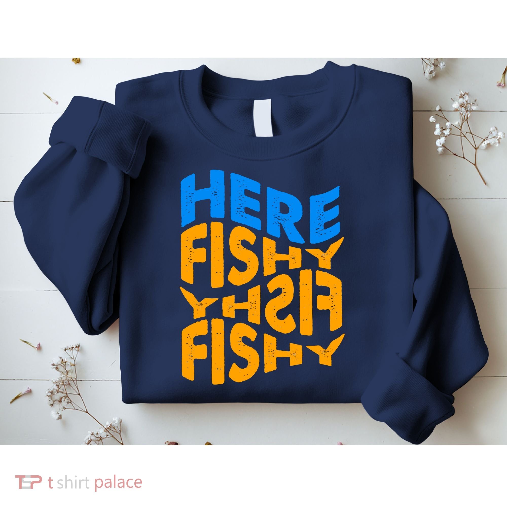 Retro Here Fishy Fishy Fishy Sweatshirt